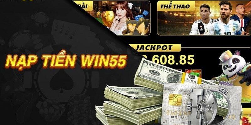 Nạp Tiền Win55 - Đa Dạng Phương Thức An Toàn Và Tiện Lợi 4 Mọi người cần chú ý đến một vài dữ liệu quan trọng