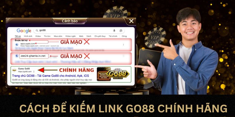 Go88 Phân Biệt Thật Giả - Tránh Web Nhái, Bảo Vệ Tài Khoản 2 Phương pháp nhận biết link vào GO88 chuẩn nhà phát hành